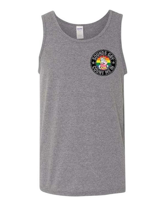 Sounds Gay Count Me In TANKTOP T-Shirts, Hoodie, Sweatshirt | WearSparks.com
