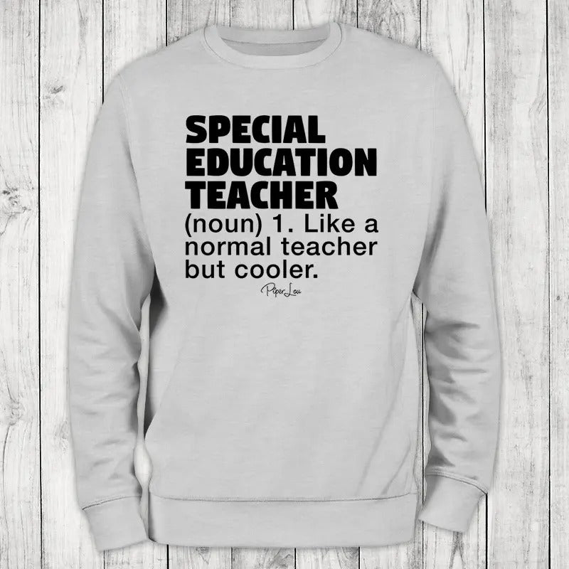 Special Education Teacher Definition Sweatshirt, #cute #teacher #specialeducation #kids #womens #unisex #printedintheUSA...