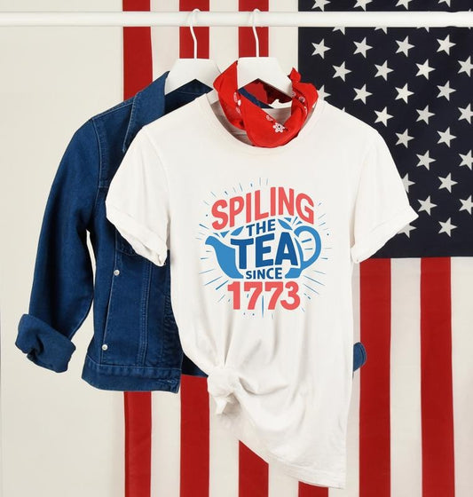 Spilling The Tea 1773 T Shirt Hoodie Sweater Patriotic Tee 4th Of July Graphic Tee Usa Graphic Tee Usa Flag Shirt Funny...