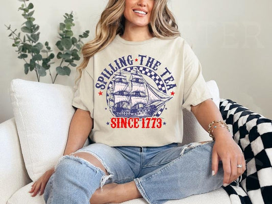 Spilling The Tea Since 1773 T Shirt Hoodie Sweater Funny 4th Of July Shirt Independence Day T-shirt Patriotic Shirt Usa...