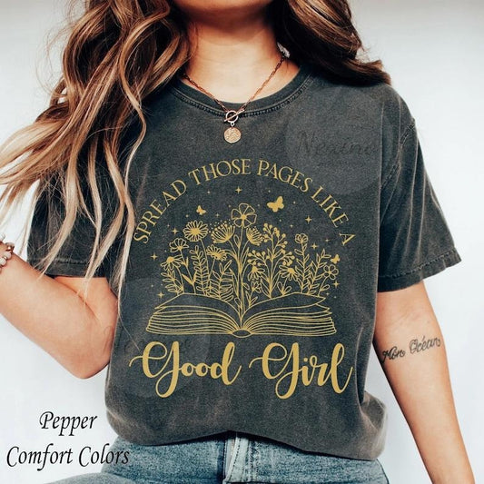 Spread Those Pages Just Like A Good Girl Shirt, Hot Book, Spicy Book Lover, Bookish, Dark Romance Shirt, Smut Shirt,...