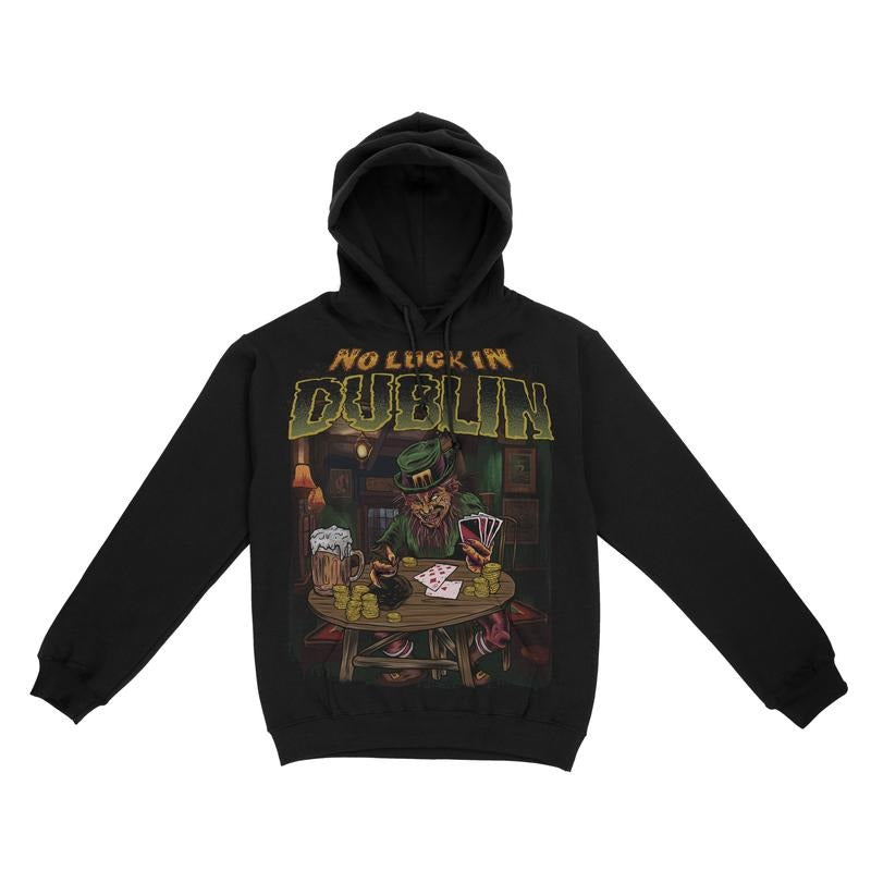 St. Patrick's Day Hoodie - No Luck In Dublin T-Shirts, Sweatshirt | WearSparks.com