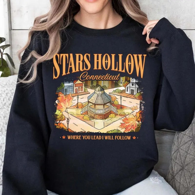 Stars Hollow Connecticut Sweatshirt, Autumn Festival Shirts, Lukes Dinner Hoodie, Where You Lead I Will Follow, Book...