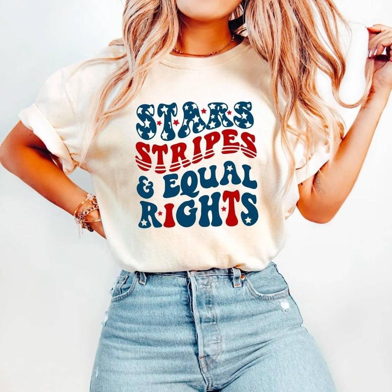 Stars Stripes And Equal Rights Shirt, Retro 4th Of July T-shirt, Liberal American Tee, Patriotic Women Shirt, Feminist...