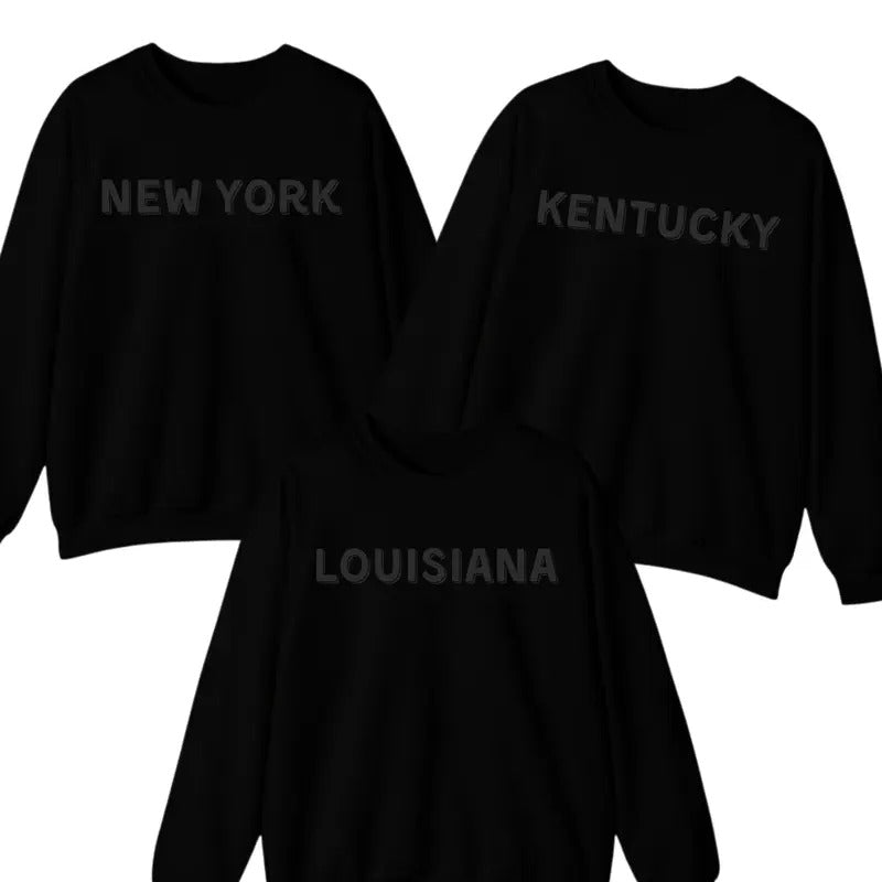 State Sweatshirt, Black On Black State Sweatshirt, Custom State Unisex Sweatshirt T-Shirts, Hoodie | WearSparks.com