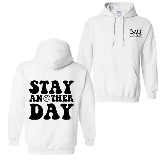 Stay Another Day Bubble T-shirt, Hoodie Mental Health Awareness For men For women Sweatshirt | WearSparks.com
