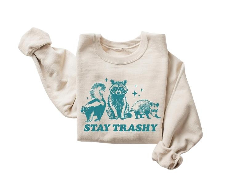 Stay Trashy Funny Meme Graphic T-Shirt, Retro Unisex Adult Shirt Hoodie, Sweatshirt | WearSparks.com