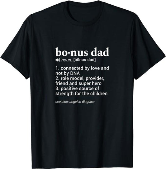 Stepdad T Shirt, Gifts For Stepdad, Bonus Dad Funny Dictionary Definition For Your Step Dad T-Shirt Menswear, Father's...
