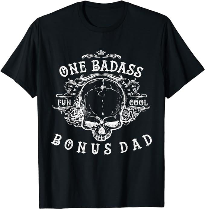 Stepdad T Shirt, Gifts For Stepdad, Funny Step Dad Gifts One Badass Bonus Dad T-Shirt Menswear, Father's Day Shirt Casual...