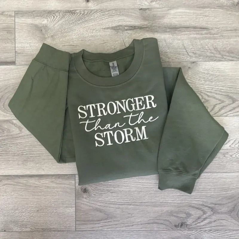 Stronger than the Storm Crewneck T-Shirts, Hoodie, Sweatshirt | WearSparks.com