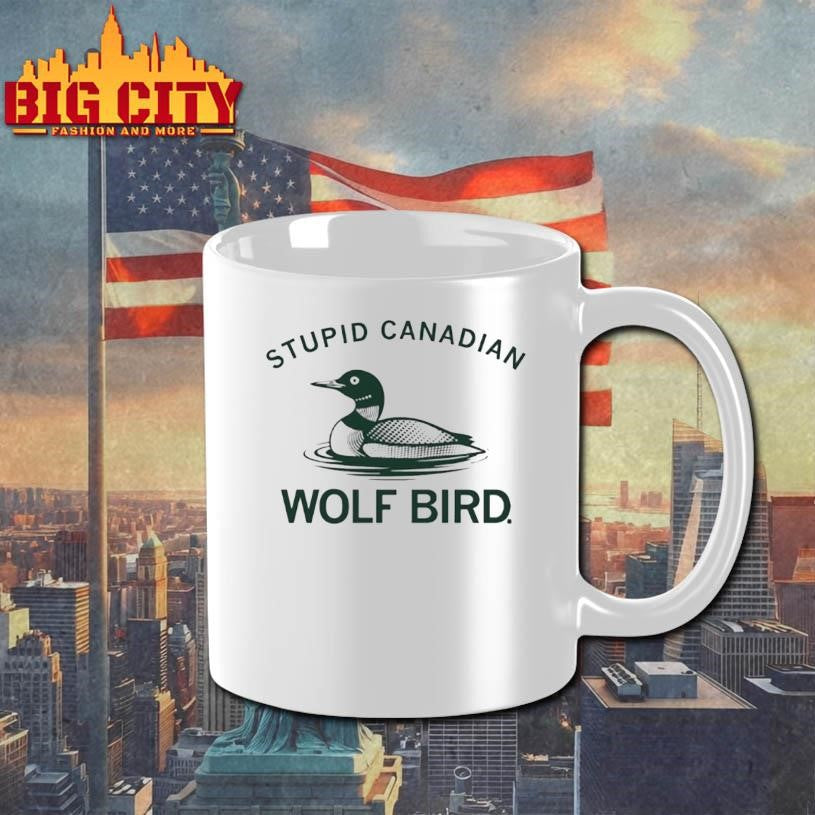 Stupid Canadian Wolf Bird Aka The Common Loon Shirt
