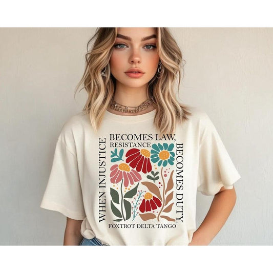 Subtle Anti Trum t Shirt, Anti FDT Shirt, Democrat Feminist Sweatshirt, When Injustice Becomes Law Resistance Becomes...