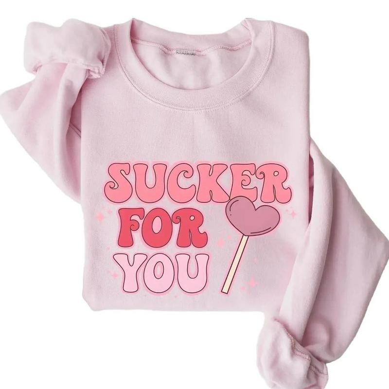 Sucker For You Valentines Day Crewneck Sweatshirt, Hoodie, T-shirt | WearSparks.com