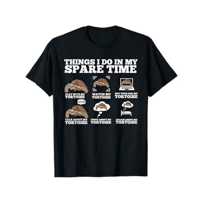 Sulcata Tortoise Lover's Delight: 100% Cotton 'Things I Do for My Pet Tortoise' Tee