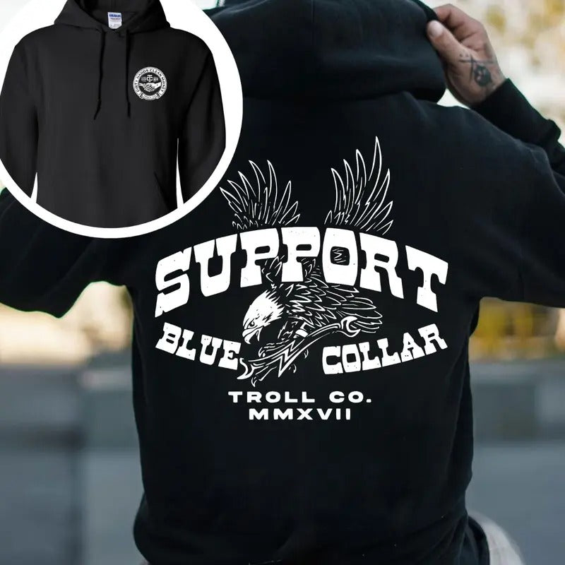 Support Blue Colar Troll Co MMXVII T-shirt - Crewneck Sweatshirt