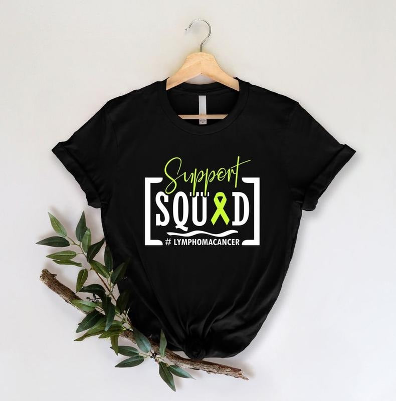 Support Squad Lymphoma Cancer Shirt, Team Cancer Shirt, Custom Lymphoma Cancer Awareness Shirt, Lymphoma Cance  T-shirt,...