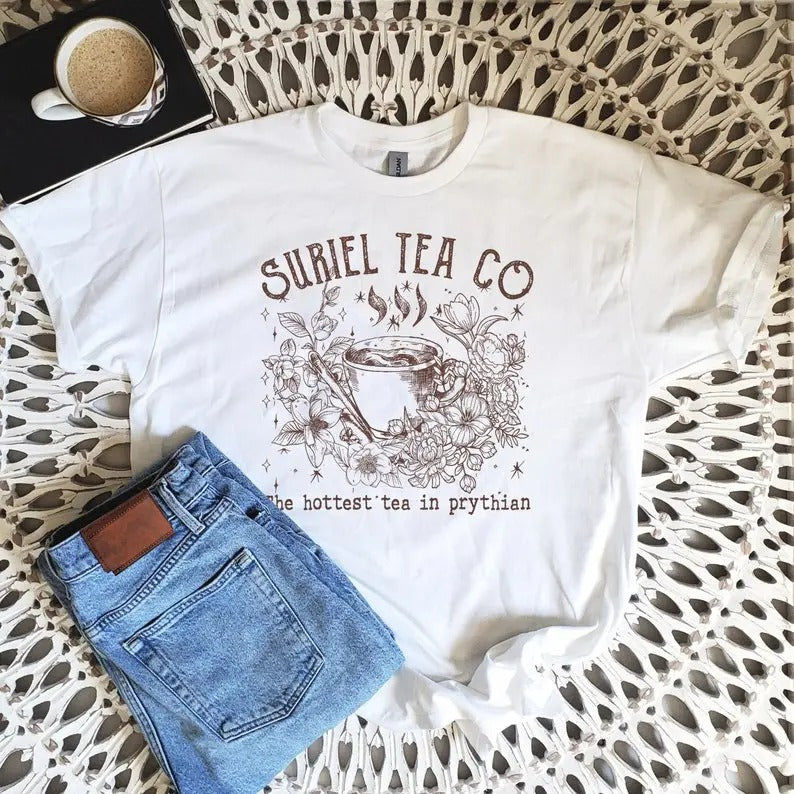 Suriel Tea Co T-Shirt, The Suriel, Hottest Tea In Prythian Shirt, Drinker Tea, Book Lover Shirt, Sarah J Maas Shirt,...