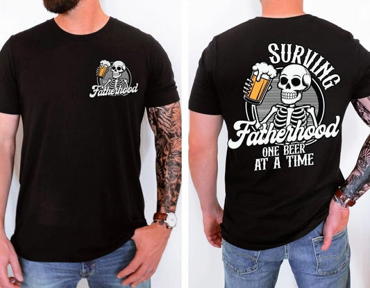 Surviving Fatherhood One Beer At A Time Shirt 2 Sides, Fathers Day Gift, Funny Fatherhood Tshirt, Gift For Husband From...