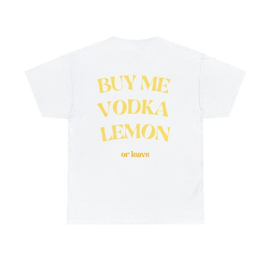 Buy Me Vodka Lemon Or Leave T-shirt/Hoodie/Sweater Lustiges Zitat Party Sommer Aperol Spritz Funny Geschenk Bedrucktes...