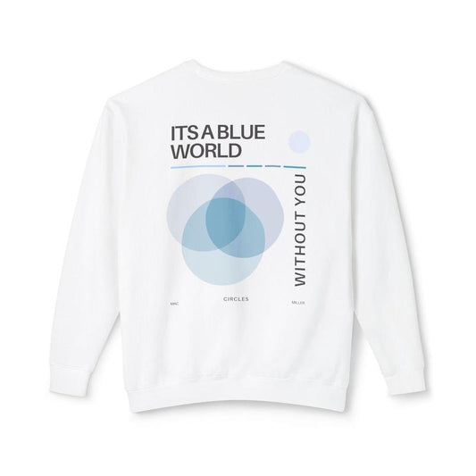 Sweatshirt Blue World Unisex Lightweight Crewneck Jumper Music Lover Gift T-Shirts, Hoodie | WearSparks.com