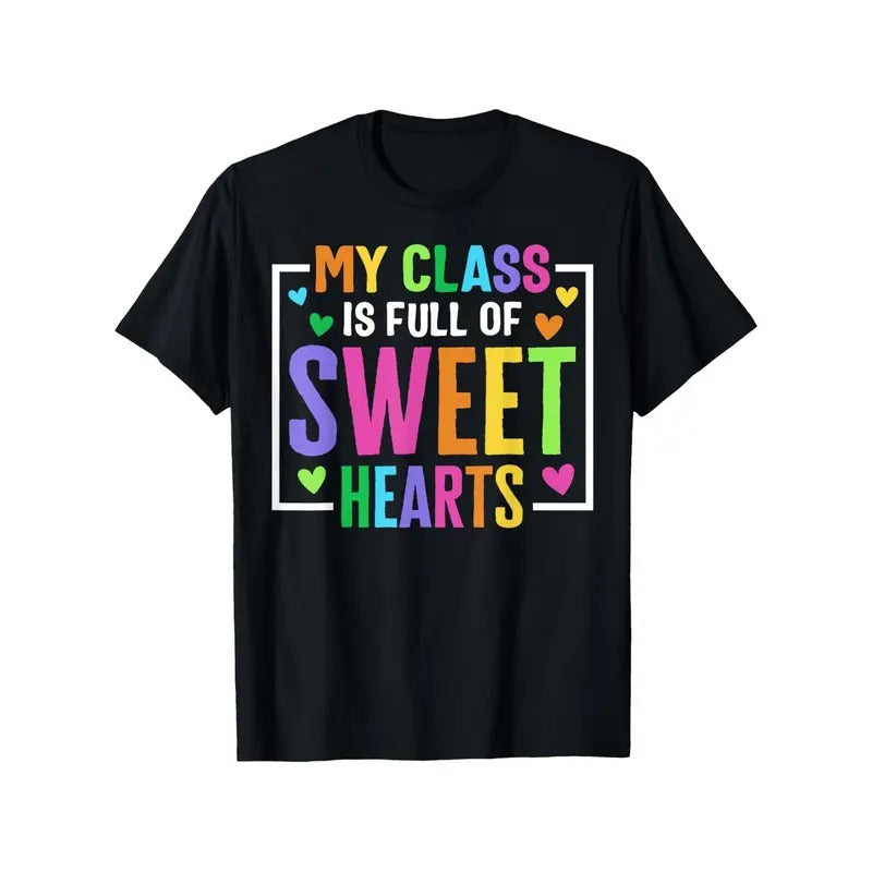 Sweet Hearts Teacher's Valentine's Day T-Shirt - 100% Cotton, Casual Fit for Couples, Perfect for Outdoor & Casual...