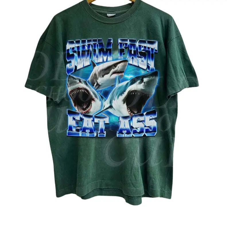 Swim Fast Eat A... Shirt, Funny Shark Shirts For Friends,Meme 90s Graphic Tee, Meme Shirts, Humor Ocean Shirt, Sarcastic...
