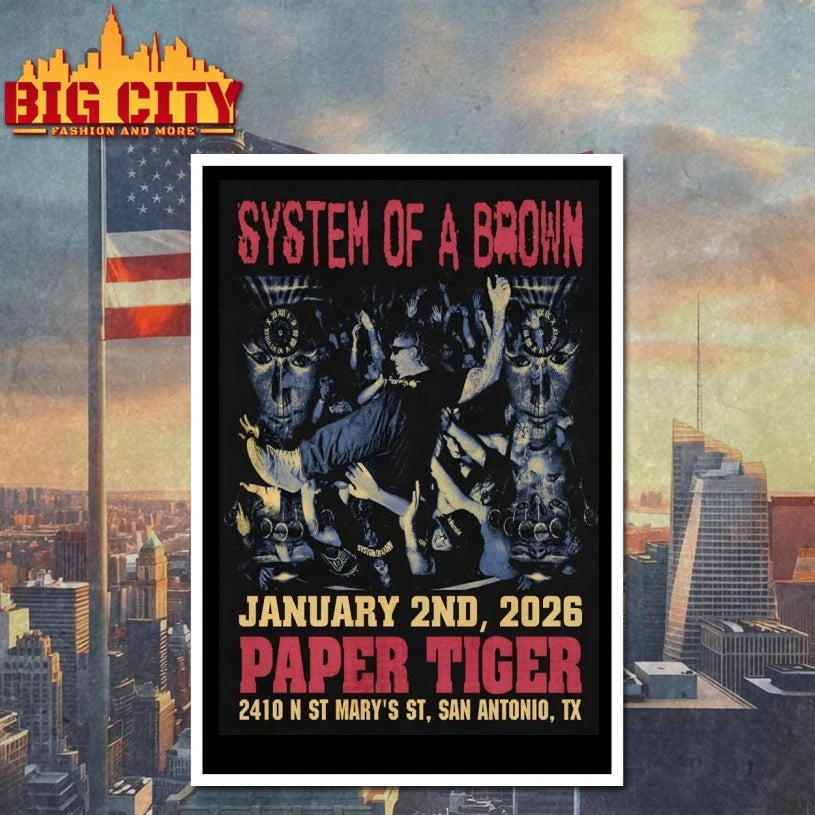 System of A Brown Event San Antonio TX On Jan 2 2026 Poster shirt