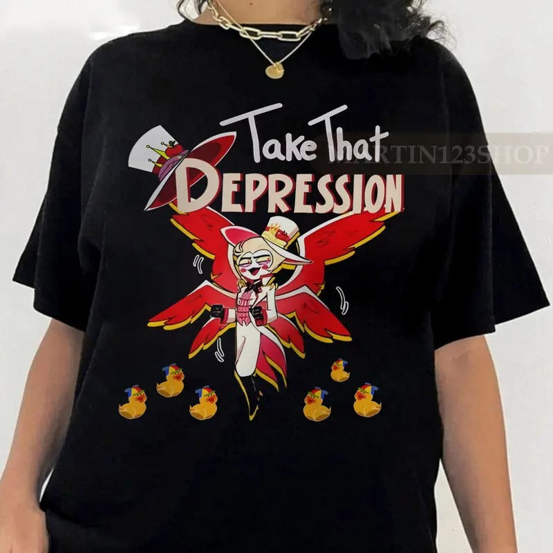 TAKE THAT DEPRESSION Tshirt, Hazbin Hotel Shirt, Lucifer Shirt, Ducks, King of Hell, Lucifer Magne Comfort Colors Shirt...