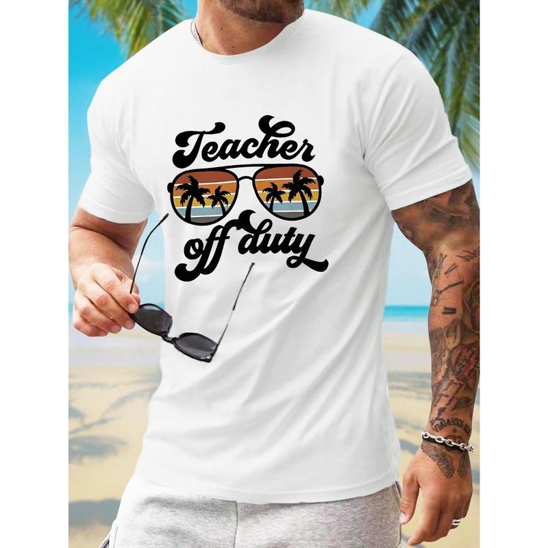 TEACHER OFF DUTY Letter Sunglasses Graphic Print Men's Crew Neck Short Sleeve Tees, Casual T-shirt, Comfortable &...