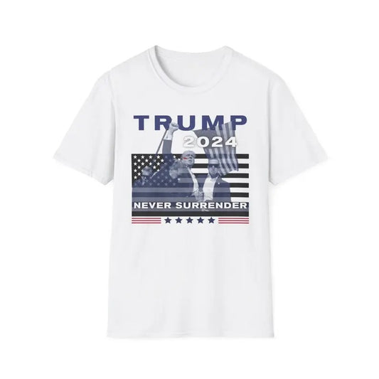 TRUM SHOT T-SHIRT, Trum Assassination, Never Surrender, Trum 2024, Make America Great Again, Pray For Trum, Unisex...