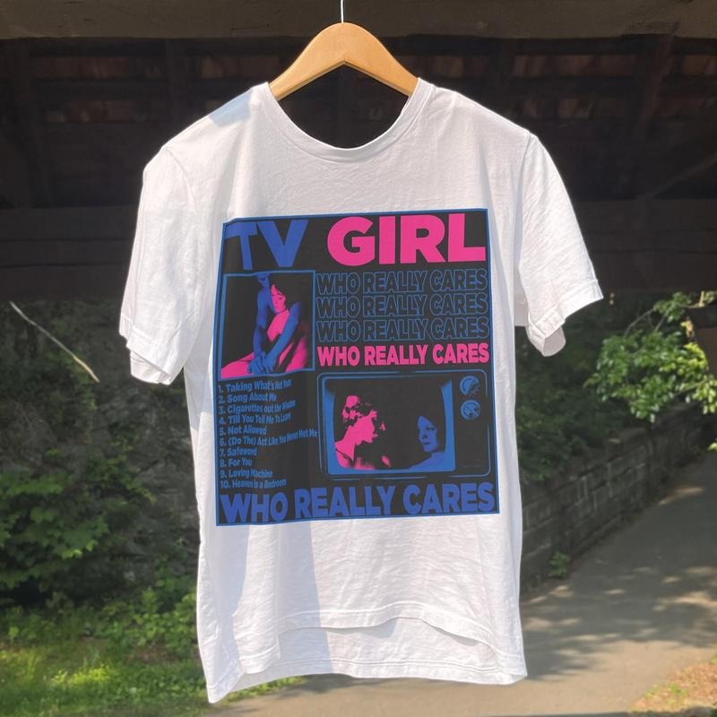 TV Girl, TV Girl Who Really Cares T Shirt, Tv Girl Tour Shirt, shirt for women, Free Shipping Hoodie, Sweatshirt