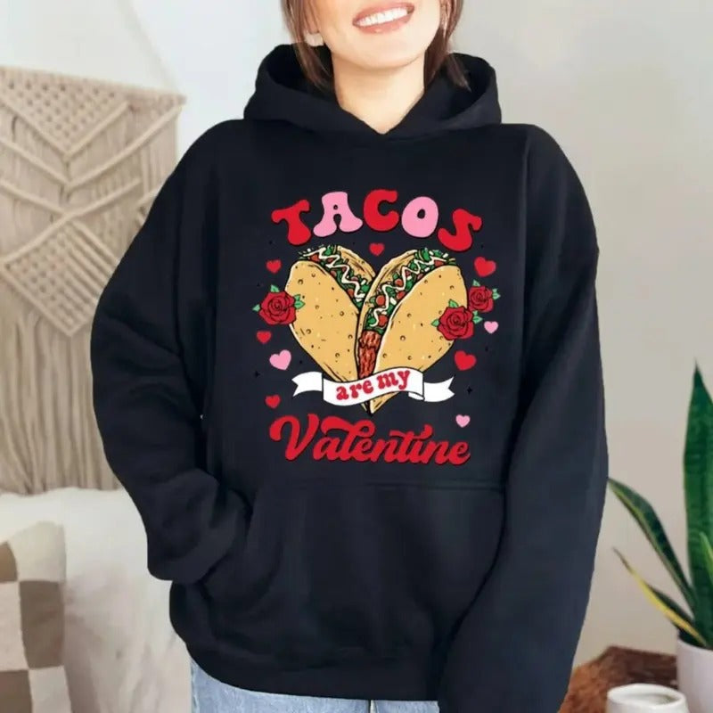 Tacos Valentine Shirt, Tacos Shirt, Funny Tacos Sweatshirt, Taco Lover Valentines Gift, Funny Valentine Gifts, Mexican...