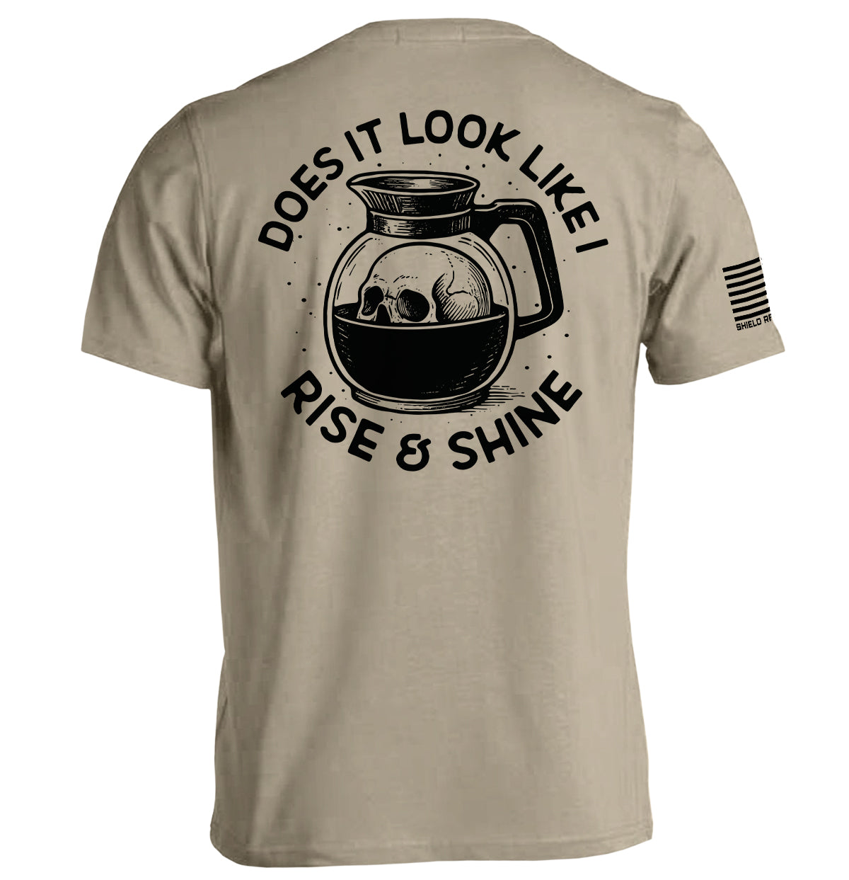 Does It Look Like I Rise & Shine T-Shirts, Hoodie, Sweatshirt | WearSparks.com (Image 3)