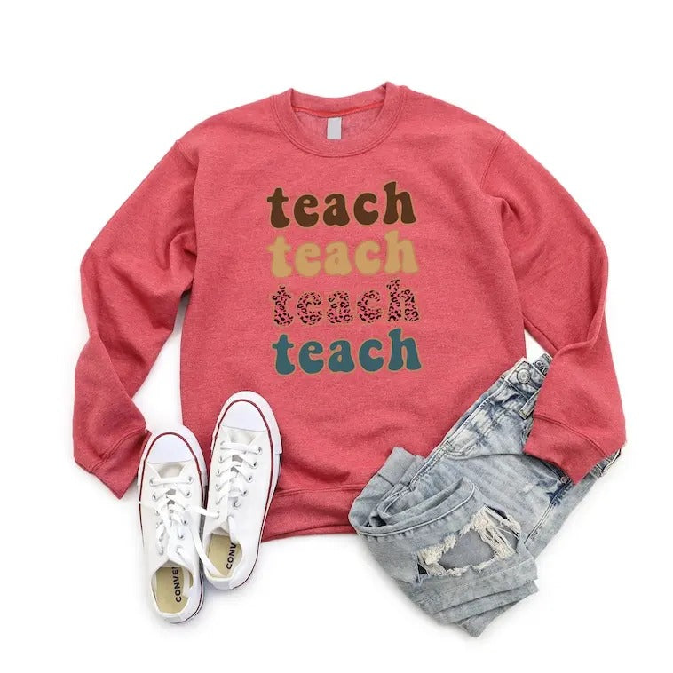 Teach Sweatshirt, Teacher Sweatshirt, Teacher Shirt, Cute Shirt for Teachers, Teacher Gifts, Elementary School Teacher...