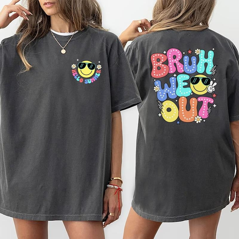 Teachers Bruh We Out Shirt 2 Sided, Funny Teacher Shirts, Last Day Of School Shirt For Teacher,Happy Last Day Of School,...