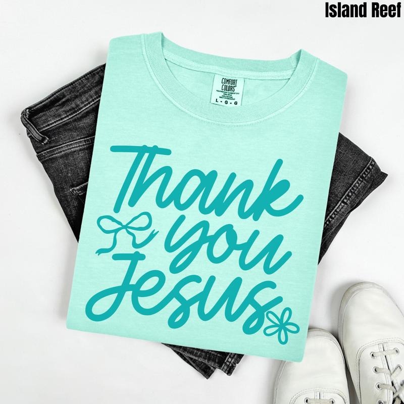 Teal Font - Thank You Jesus Comfort Colors T-Shirt 'NLB' Hoodie, Sweatshirt | WearSparks.com