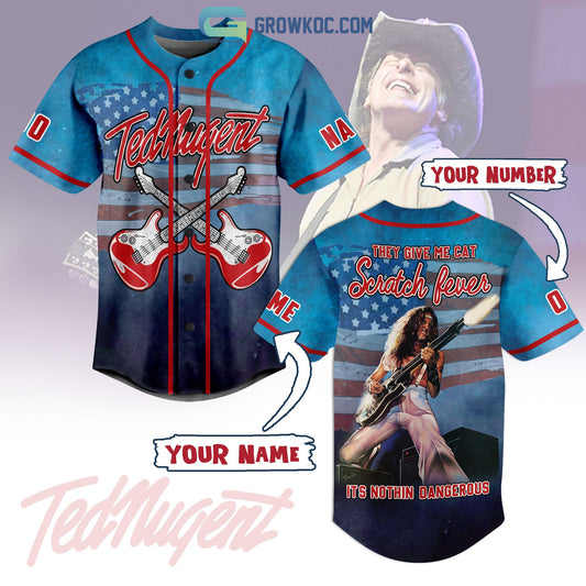 Ted Nugent They Give Me Cat Scratch Fever Its Nothin Dangerous Personalized Baseball Jersey