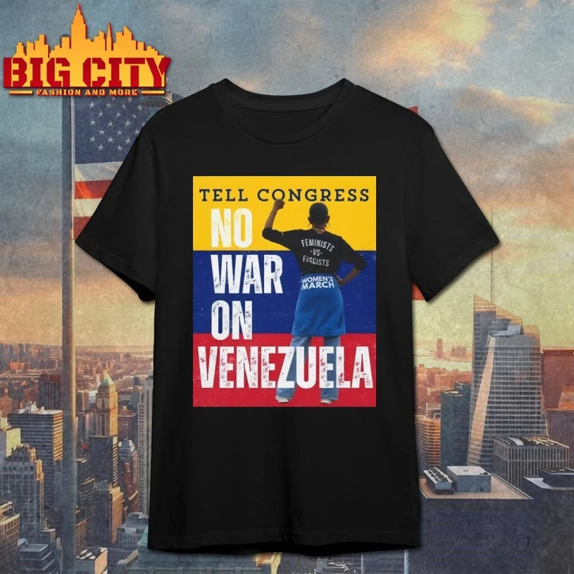 Tell Congress No War In Venezuela poster shirt