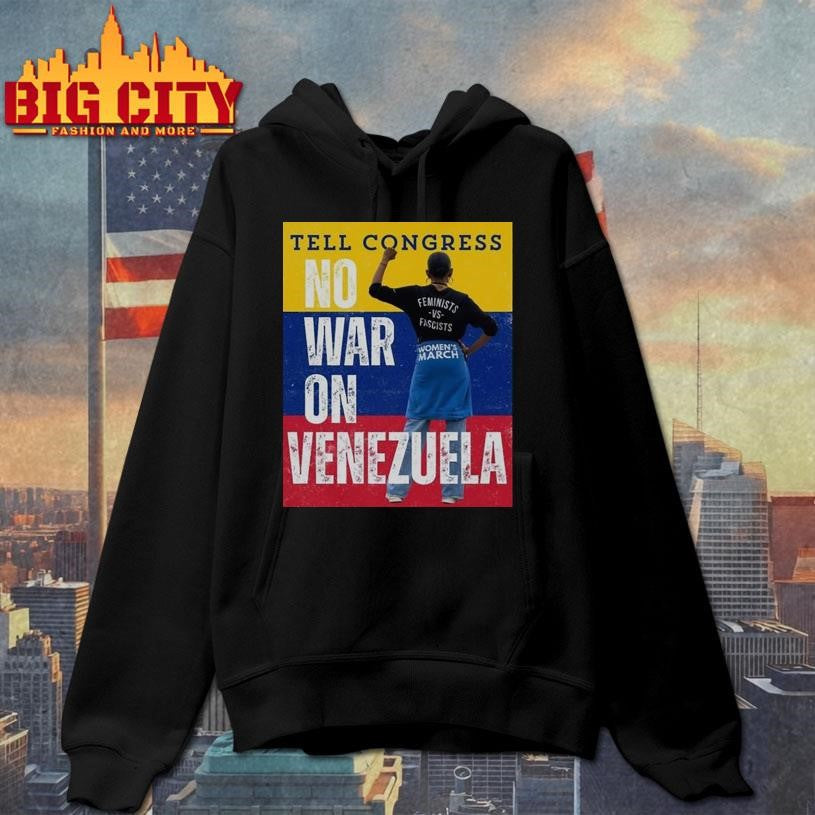 Tell Congress No War On Venezuela Shirt
