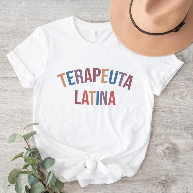 Terapeuta Latina Shirt, Therapist Spanish T-Shirt, Latina Psychologist Tee, Consejera Latina Shirt, Trendy Pathologist...