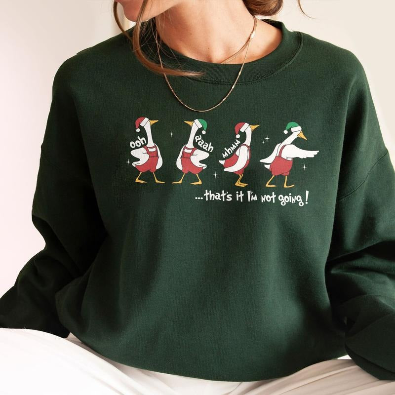 That's It I'm Not Going Christmas Sweatshirt, Christmas Ducks Crewneck, Funny Animal Xmas Tee, Farm Lover Hoodie, Gift...