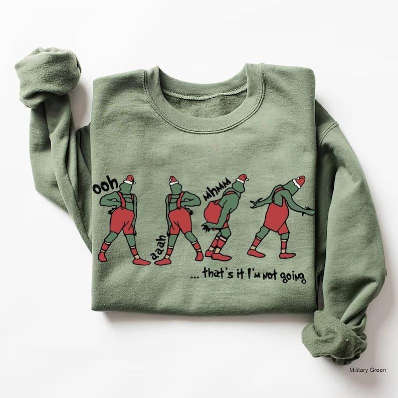 That's It I'm Not Going Crewneck Sweatshirt, Grinchmas Sweatshirts, Funny Grinch Sweatshirts, Grinch Hoodie Sweater,...