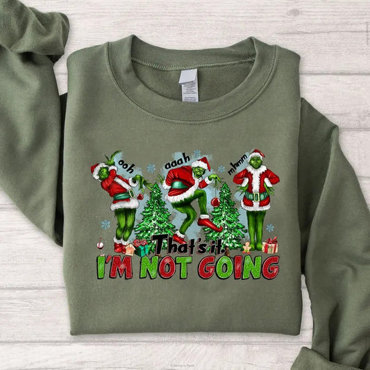 That's it I'm not Going Movie Character Green Guy The Grin Graphic Printed Unisex Classic Comfort Cotton Sweatshirt...