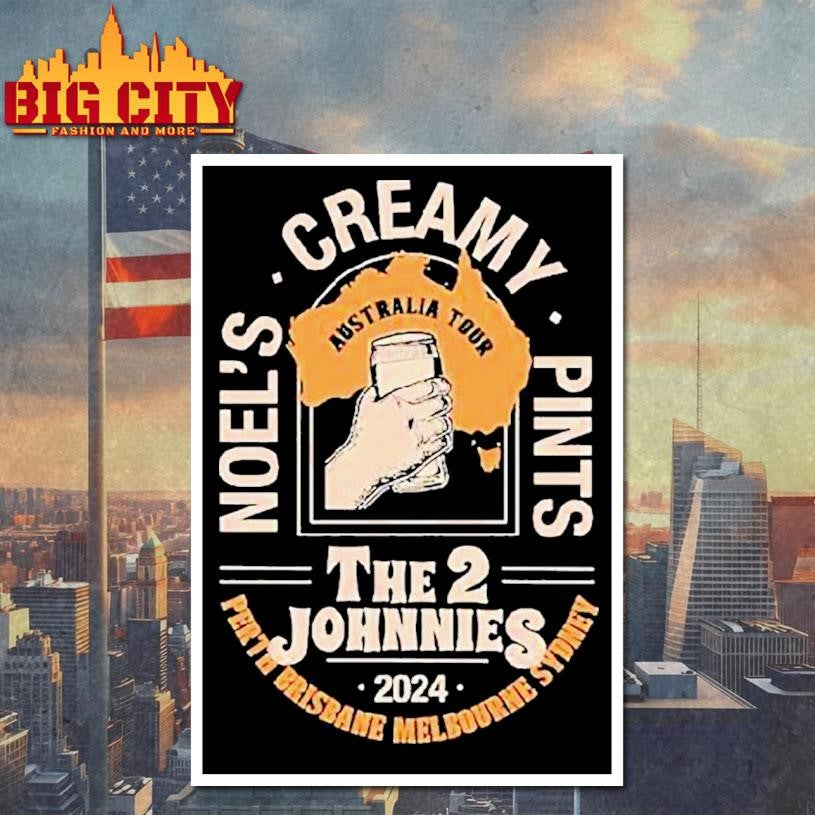 The 2 Johnnies Noel’s Creamy Pints Australia Tour 2024 Shirt
