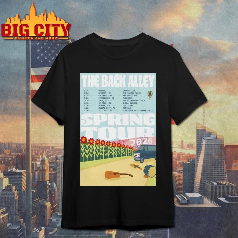 The Back Alley Spring Tour 2026 Poster Shirt