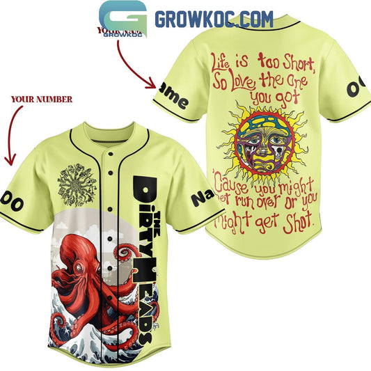 The Dirty Heads Life Is Too Short Personalized Baseball Jersey