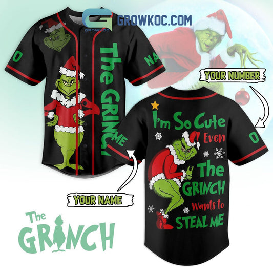The Grinch I’m So Cute Even The Grinch Wants To Steal Me Personalized Baseball Jersey
