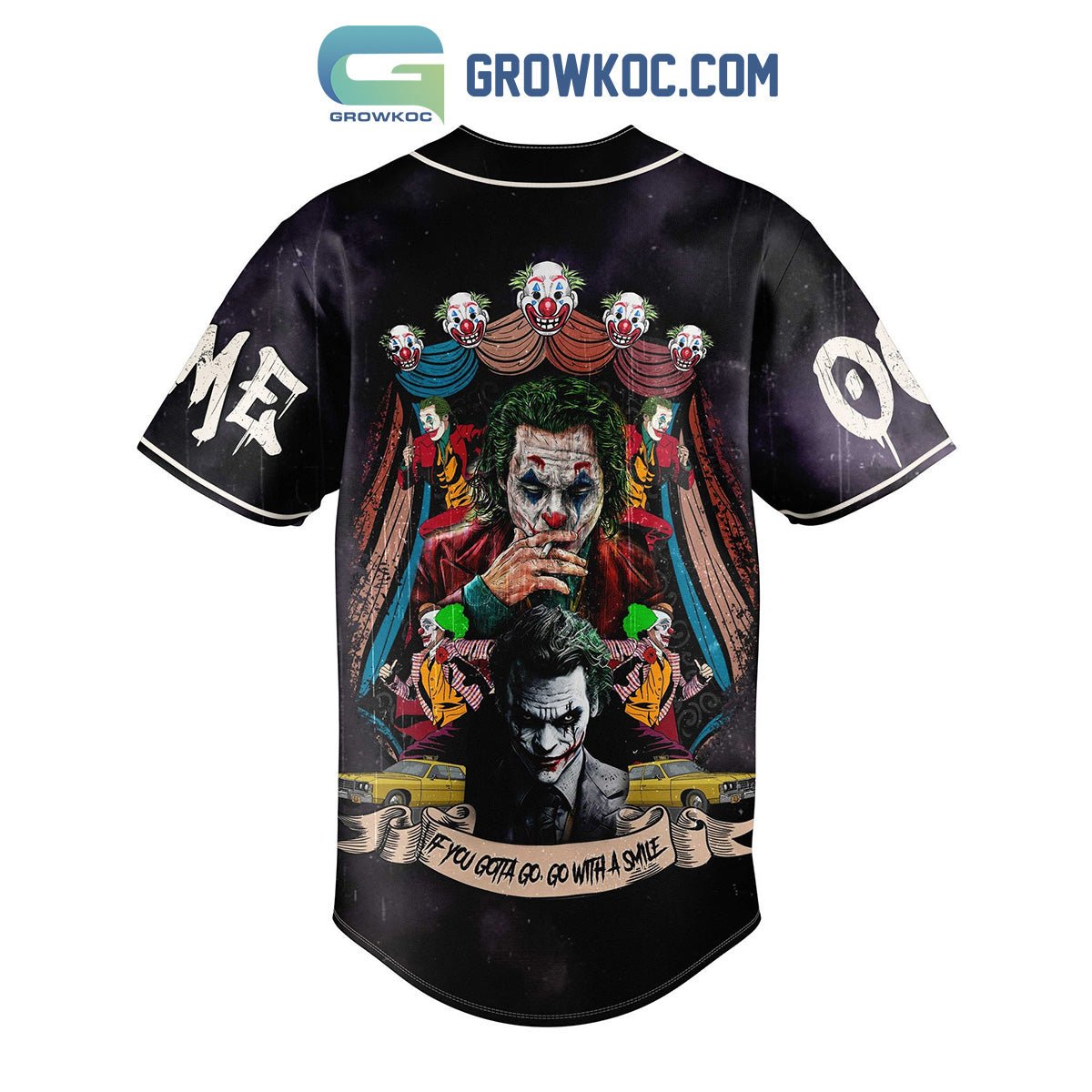 The Joker Who So Serious If You Gotta Go Go With A Smile Personalized Baseball Jersey