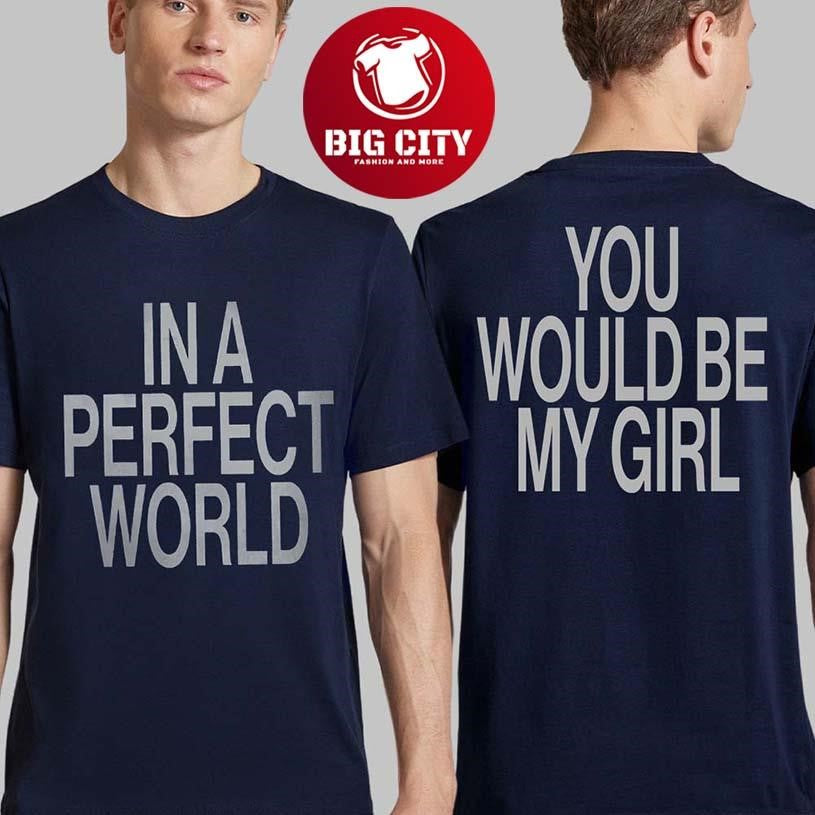 The Kid Laroi Before I Forget Album In A Perfect World You Would Be My Girl Two Sided Shirt