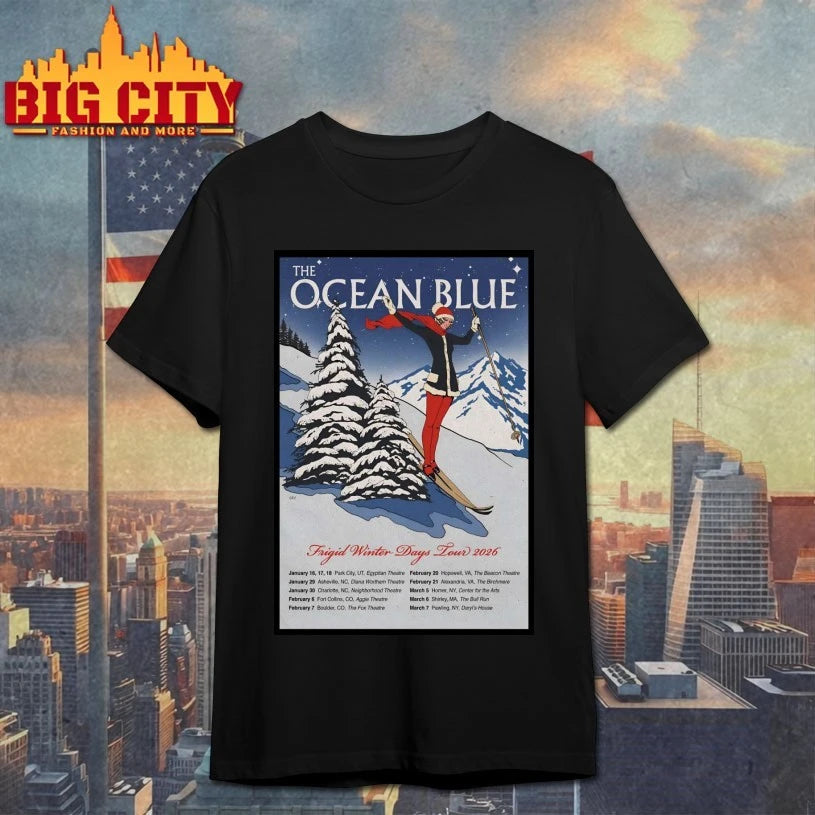 The Ocean Blue Frigid Winter Days 2026 Shows Poster shirt